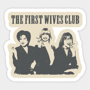 Retro Movie - The First Wives Club Sticker